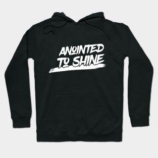 [P&P] Anointed to Shine Hoodie